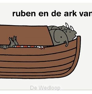 Dick Bruna: Ruben en de Ark van Noach