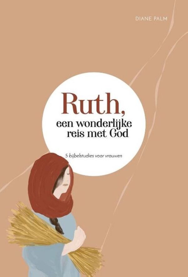 Ruth, een wonderbaarlijke reis met God